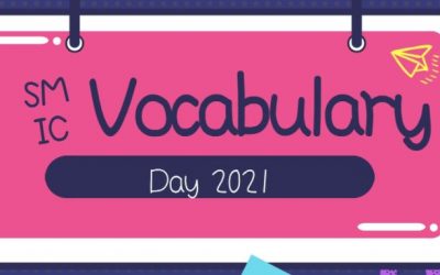 Vocabulary Day: Our Students Show their Love for SMIC in 2021