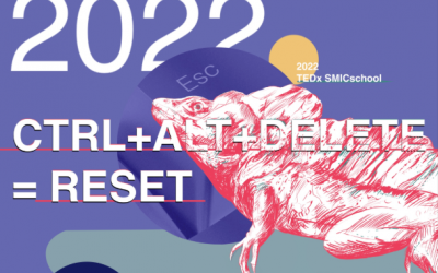 TEDxSMICSchool 2022: “Ctrl+Alt+Del=Reset”