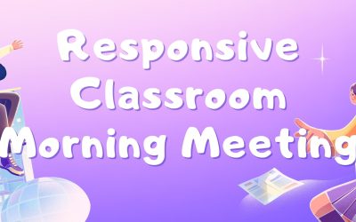 Responsive Classroom Morning Meeting