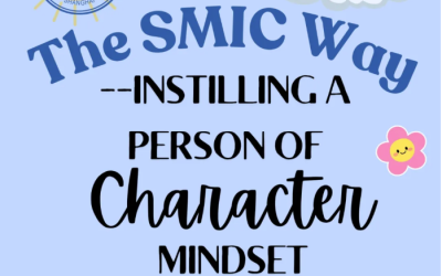The SMIC Way – Instilling a Person of Character Mindset