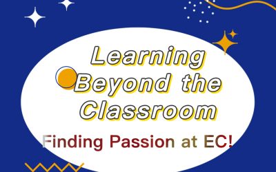 Learning Beyond the Classroom: Finding Passion at EC!