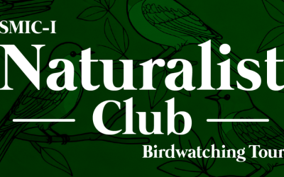 SMIC-I Naturalist Club Birdwatching Tour